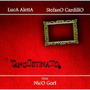 Review: Luca Aletta - TangOstinato (feat. Stefano Cardillo)